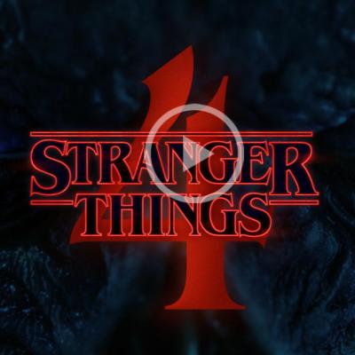 STRANGER THINGS 4:  Trailer final + primele 8 minute