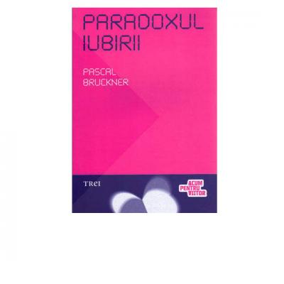 Paradoxul iubirii 