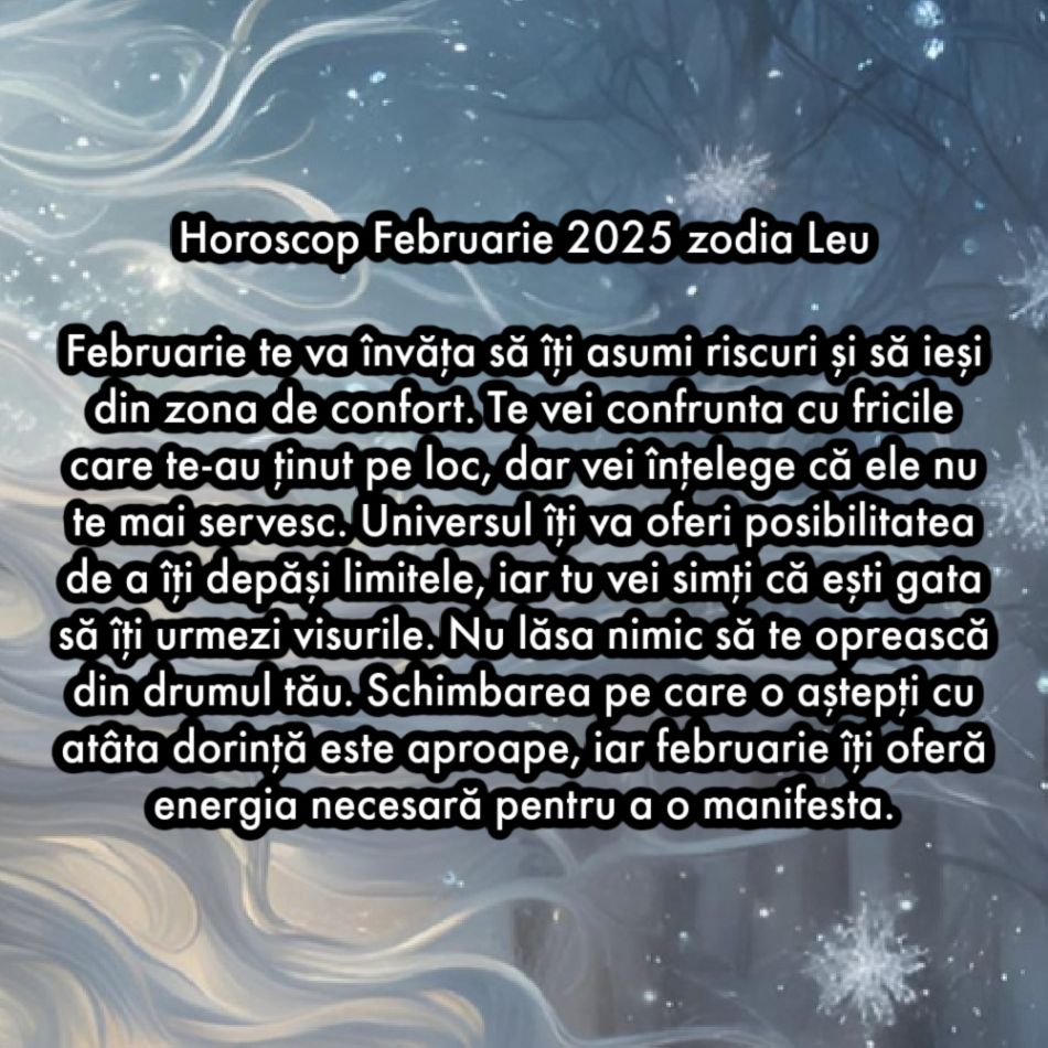 Horoscop Februarie 2025. Ultima lună de iarnă ne scoate din întuneric. Renunțăm la frici și visăm la schimbare