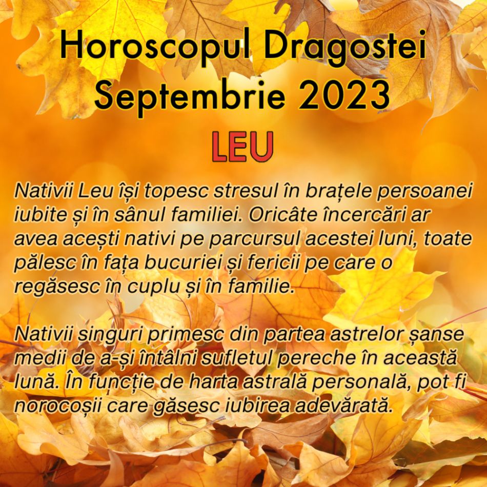 Horoscopul Dragostei în Septembrie 2023: Toamna începe cu multă iubire, dar și cu noi responsabilități în cuplu