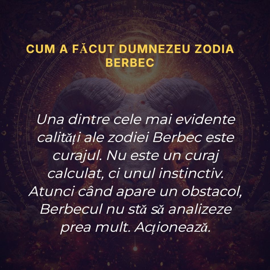 Cum a făcut Dumnezeu zodia Berbec: Le-a pus în suflet curaj din plin, dar și o inimă capabilă de sacrificii imense