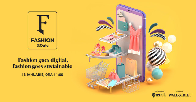 What's next in fashion? Participă la Fashion ROute: Fashion goes digital, fashion goes sustainable și află
