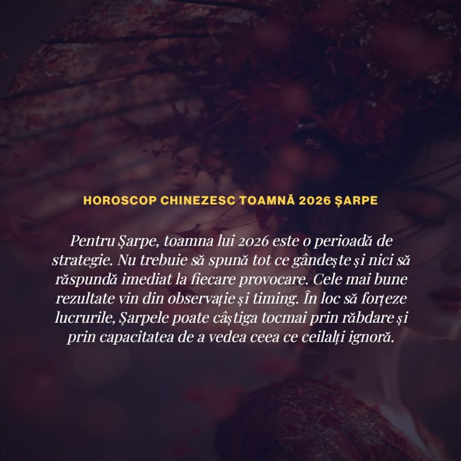 Horoscop chinezesc de toamnă 2026: Se schimbă foaia! Unele zodii chinezești se îndrăgostesc, altele dau de banii mult asteptați!