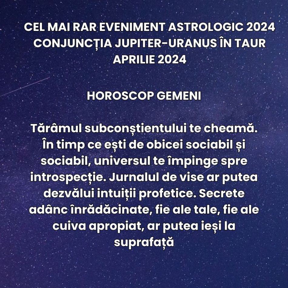 Jupiter și Uranus se întâlnesc în cel mai rar eveniment astrologic al anului 2024, aducând transformări extrem de bruște