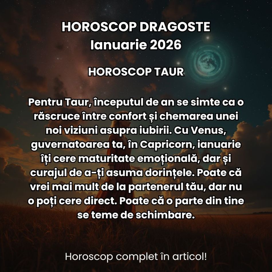 Horoscop Dragoste Ianuarie 2026: Un nou an vine cu o energie ambițioasă, plină de potențial și pregătită de provocări romantice