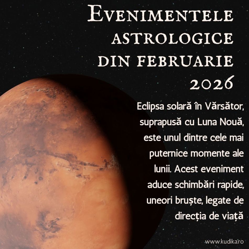 Evenimentele astrologice din februarie 2026: momentul cosmic al deciziilor care nu mai pot fi amânate