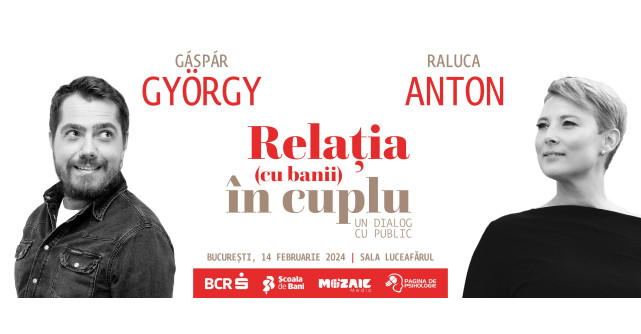 RELAȚIA (CU BANII) ÎN CUPLU - UN DIALOG CU PUBLIC