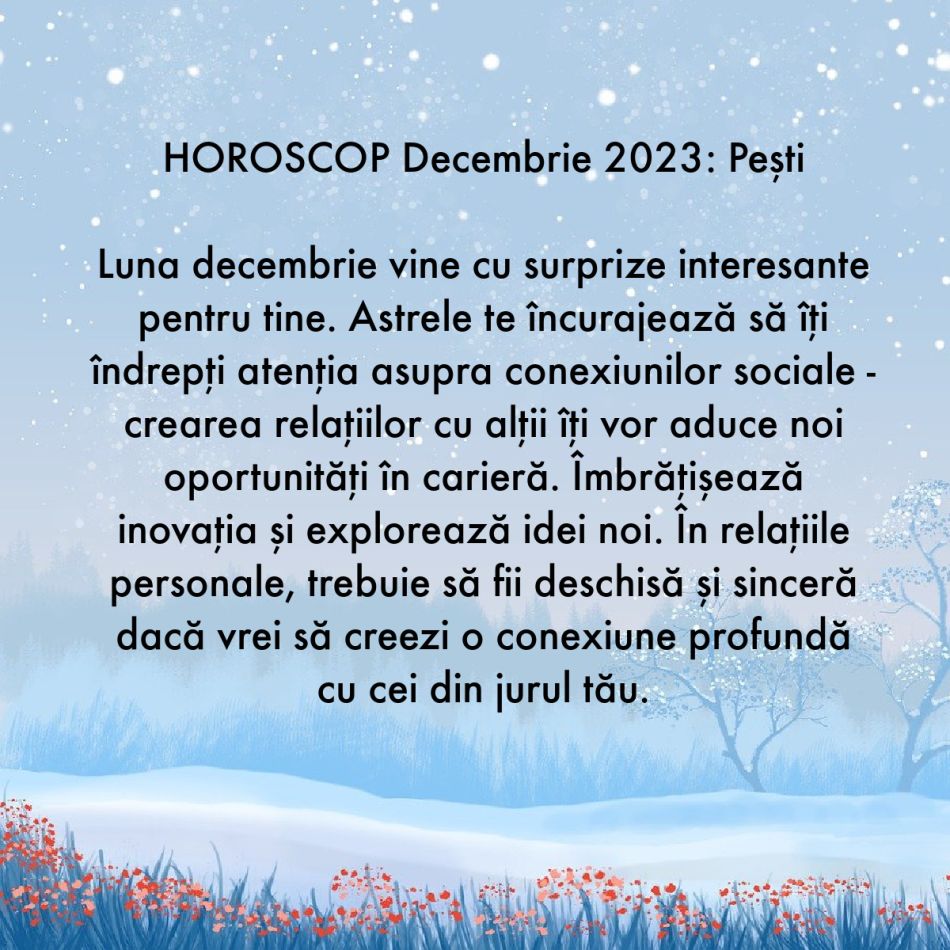 Horoscop decembrie 2023: Prima luna de iarnă, ultima lună a anului. Îngerii ne sunt alături și ne protejează de tot răul