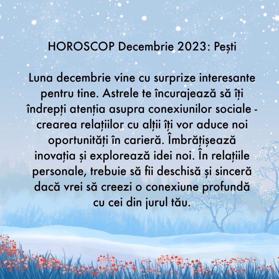 Horoscop decembrie 2023: Prima luna de iarnă, ultima lună a anului. Îngerii ne sunt alături și ne protejează de tot răul