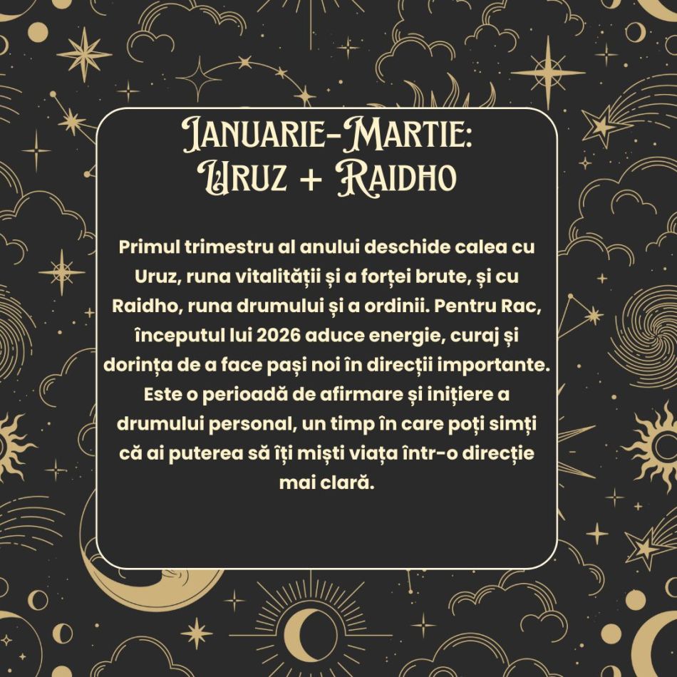 Horoscop Rune 2026 RAC:  Vei redescoperi frumusețea vieții de zi cu zi și vei căuta fericirea adevărată în adâncul sufletului