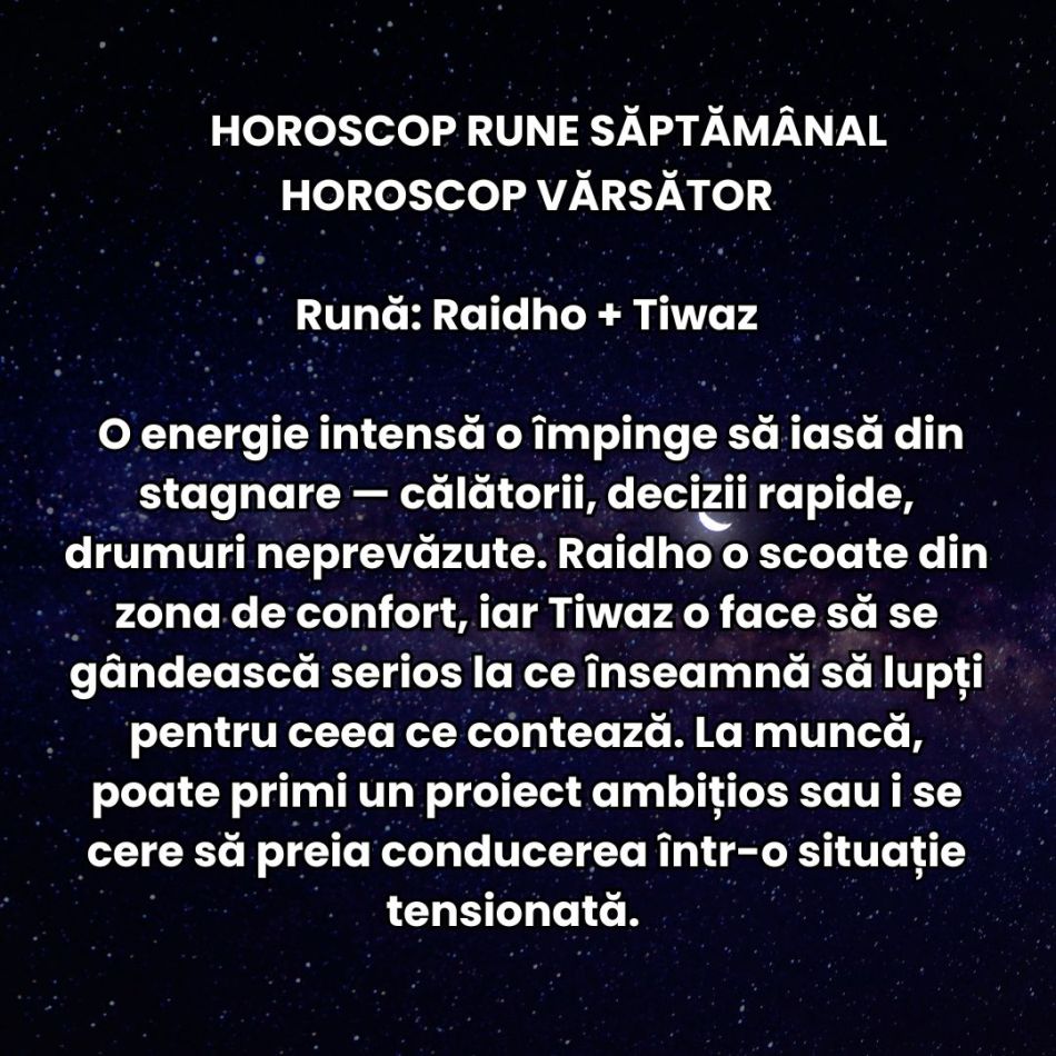 Horoscop Rune săptămâna 28 iulie – 3 august 2025: Nu mai putem iubi superficial, tânjim după mai multă tandrețe și profunzime