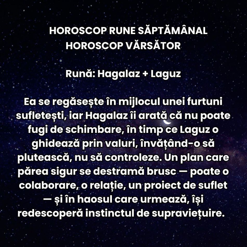 Horoscop Rune săptămâna 7-13 iulie 2025: Realitatea se înnoadă cu fantezia în mijlocul verii. Trecutul și viitorul se ciocnesc.