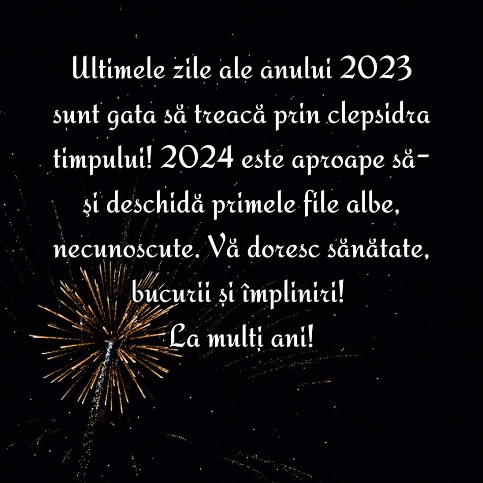 Mesaje de Anul Nou 2024: Transmite cele mai bune gânduri persoanelor dragi din viața ta! 