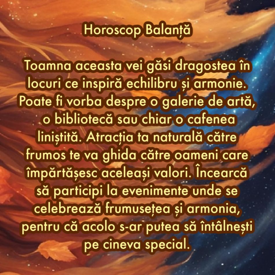 Horoscop: Unde găsești dragostea în toamna anului 2024 în funcție de zodia ta?
