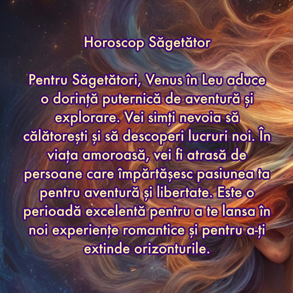 Pe 11 iulie Venus intră în Leu pentru a ne testa iubirea. Doar relațiile puternice rezistă la testele Universului