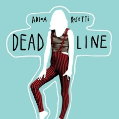 Deadline, de Adina Rosetti 