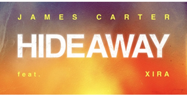 James Carter colaborează cu XIRA pentru Hideaway