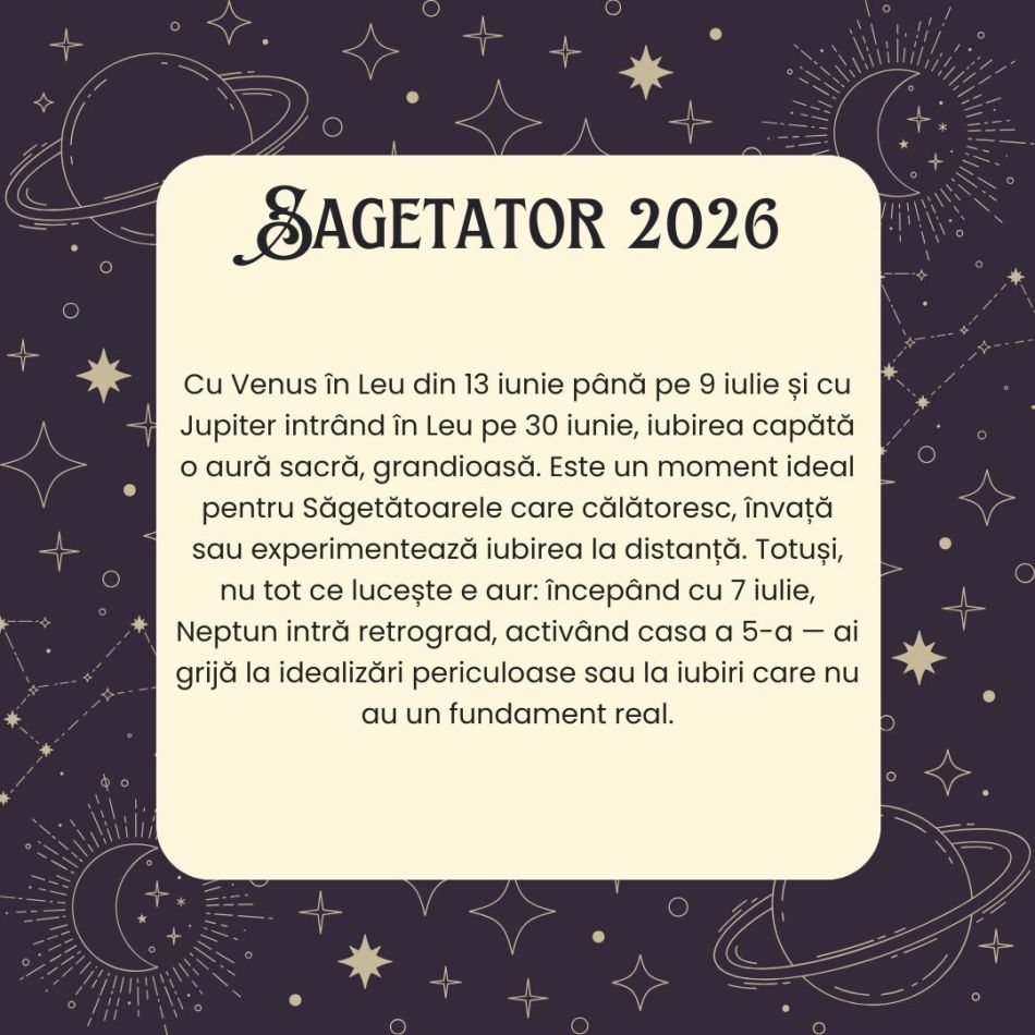 Horoscop Săgetător 2026 – Vei învăța să alegi ceea ce-ți hrănește spiritul, nu doar orgoliul.