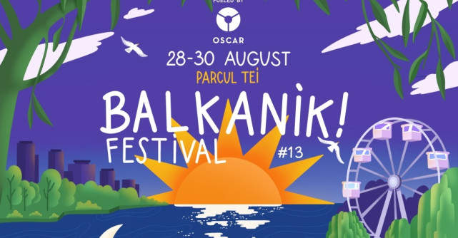 Balkanik Festival #13 începe vineri: muzicile lumii se întâlnesc pe malul Lacului Tei