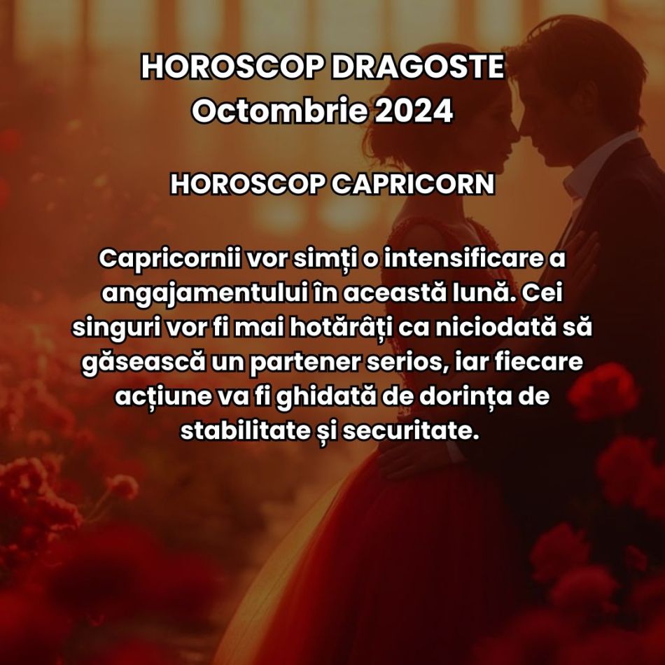 Horoscop Dragoste Octombrie 2024: Iubirea arde intens!  Aventurile amoroase și deciziile neașteptate ne schimbă complet toamna