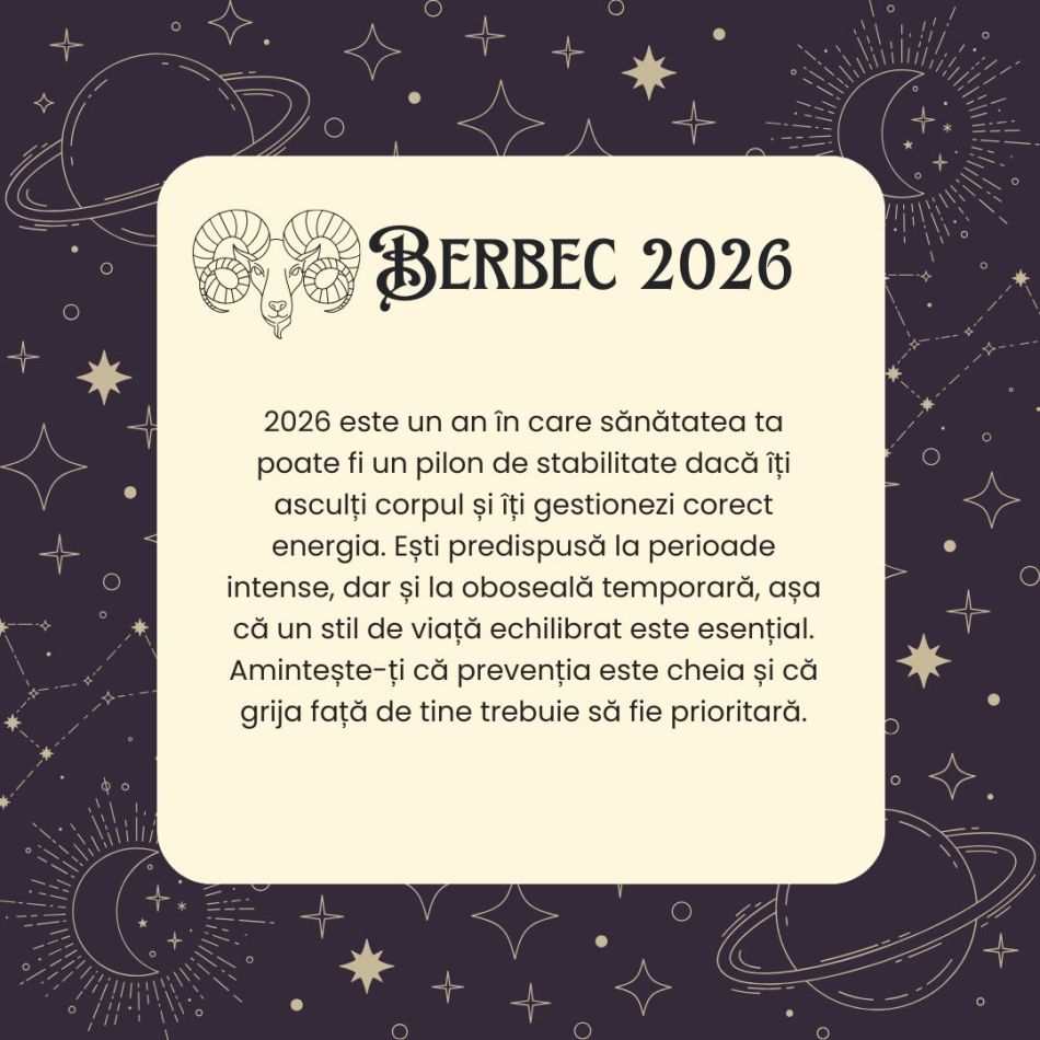 Horoscop BERBEC 2026  – Toate provocările pe care le întâlnești te vor duce mai aproape de triumf 