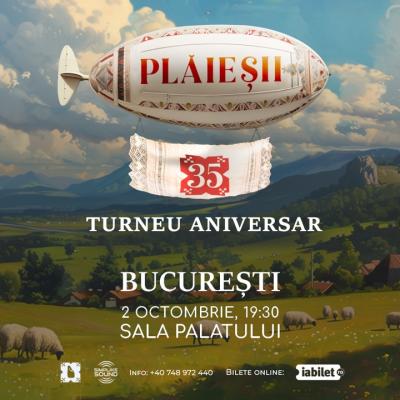 Plăieșii sărbătoresc 35 de ani de carieră!