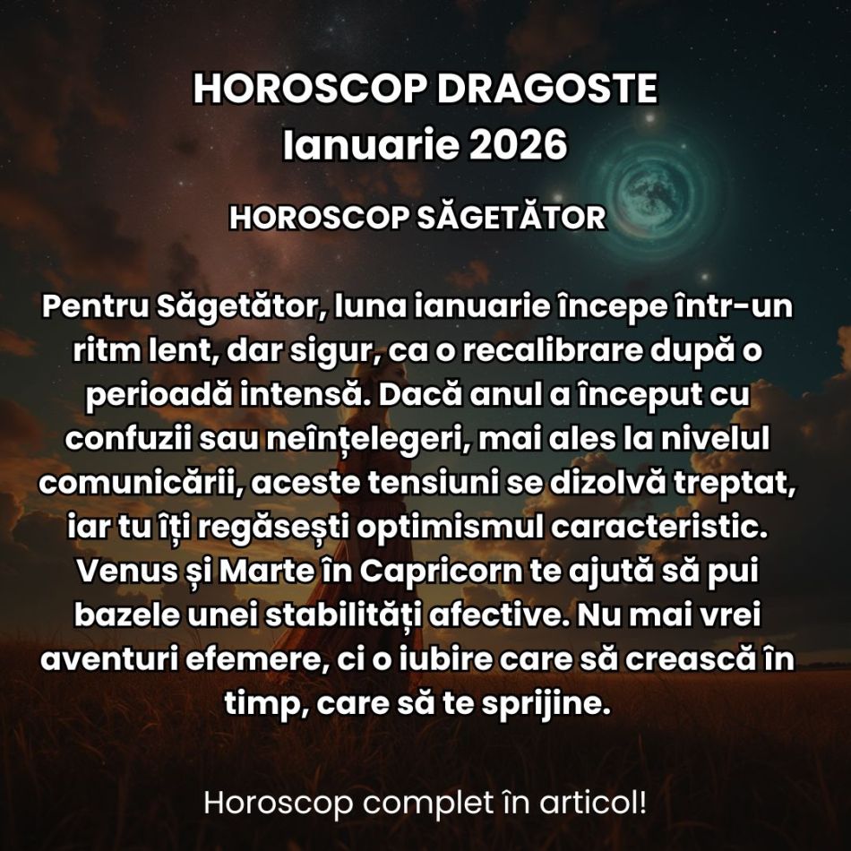 Horoscop Dragoste Ianuarie 2026: Un nou an vine cu o energie ambițioasă, plină de potențial și pregătită de provocări romantice