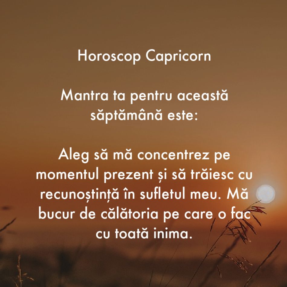 Horoscop pentru suflet: Mantra zodiei tale pentru săptămâna 17-23 iulie