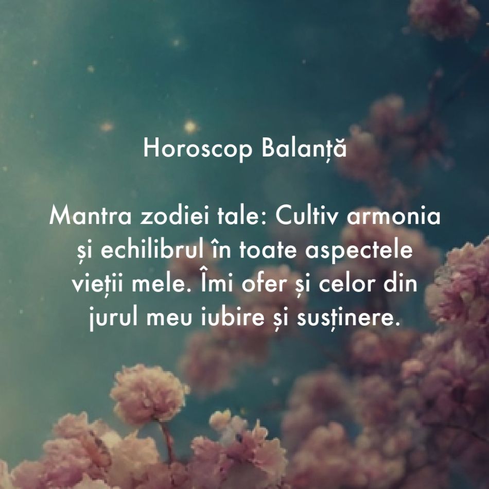 Horoscop pentru suflet: Mantra zodiei tale pentru săptămâna 18-24 martie
