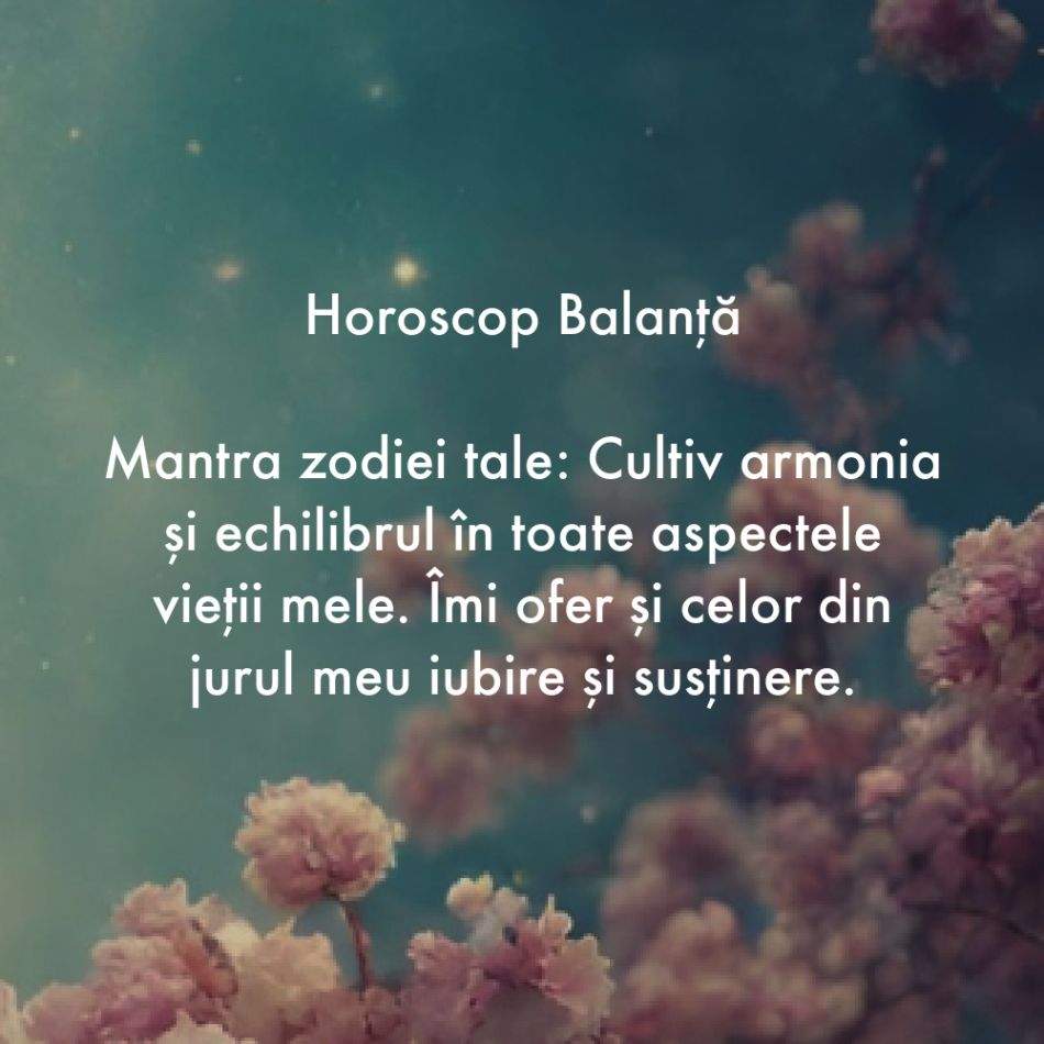 Horoscop pentru suflet: Mantra zodiei tale pentru săptămâna 18-24 martie