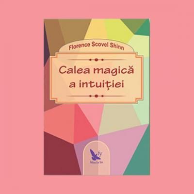 Calea magica a intuitiei