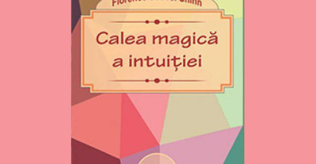 Calea magica a intuitiei