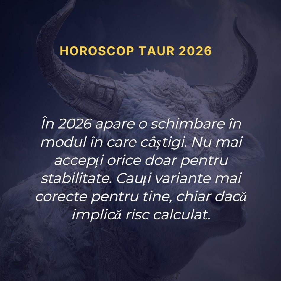 Zodia Taur: 7 semne divine că viața ta se va schimba în 2026