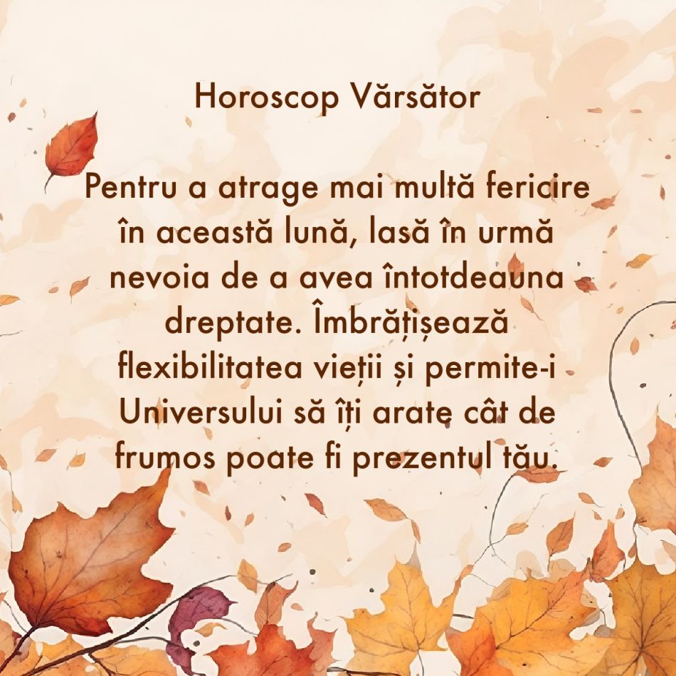 La ce trebuie să renunți în săptămâna 30 octombrie - 5 noiembrie ca să atragi fericirea