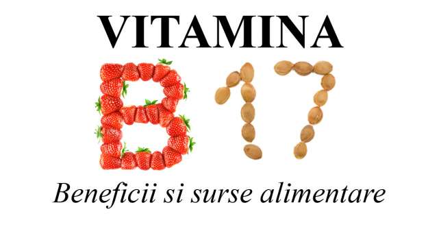 Vitamina B17: descopera ce alimente o contin si ce trateaza
