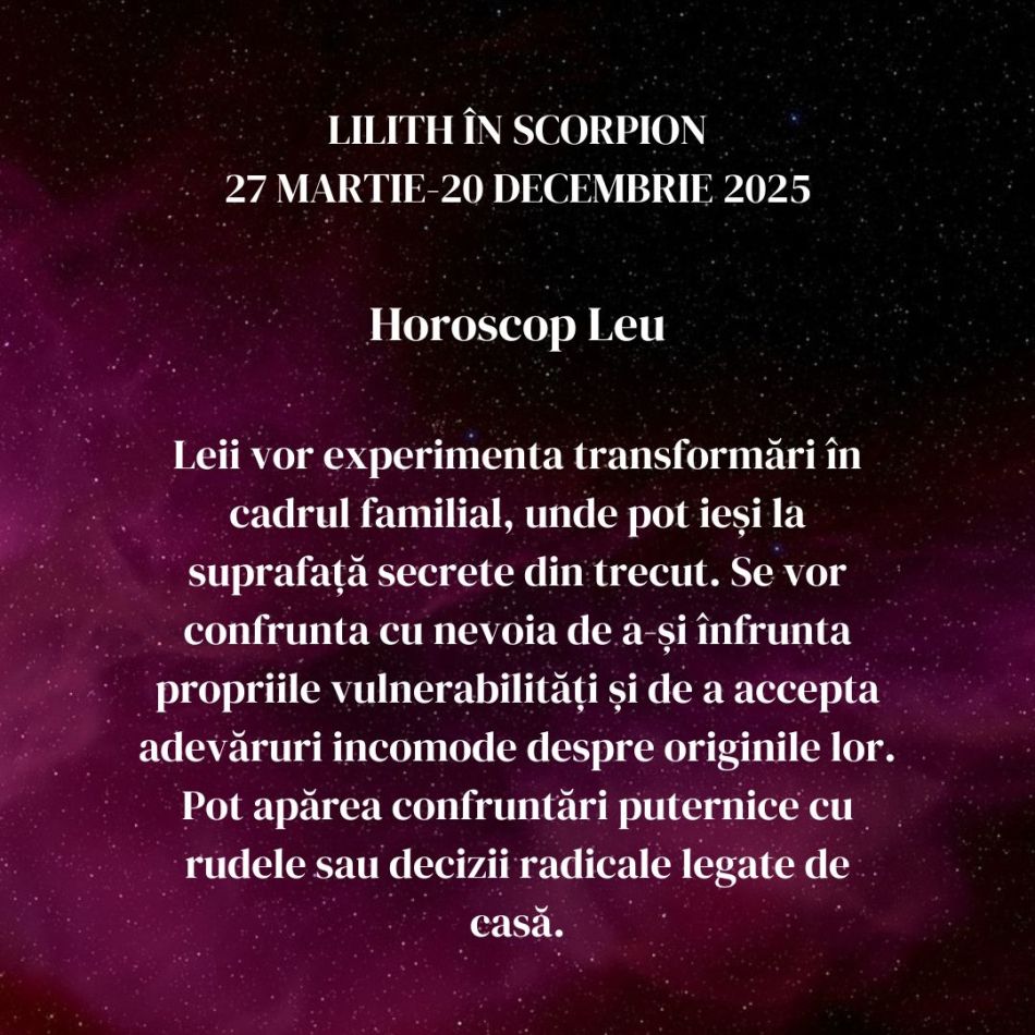 Lilith, Luna Neagră, se mută în Scorpion până în decembrie 2025. Inimile frânte sunt răzbunate, iar relațiile se intensifică