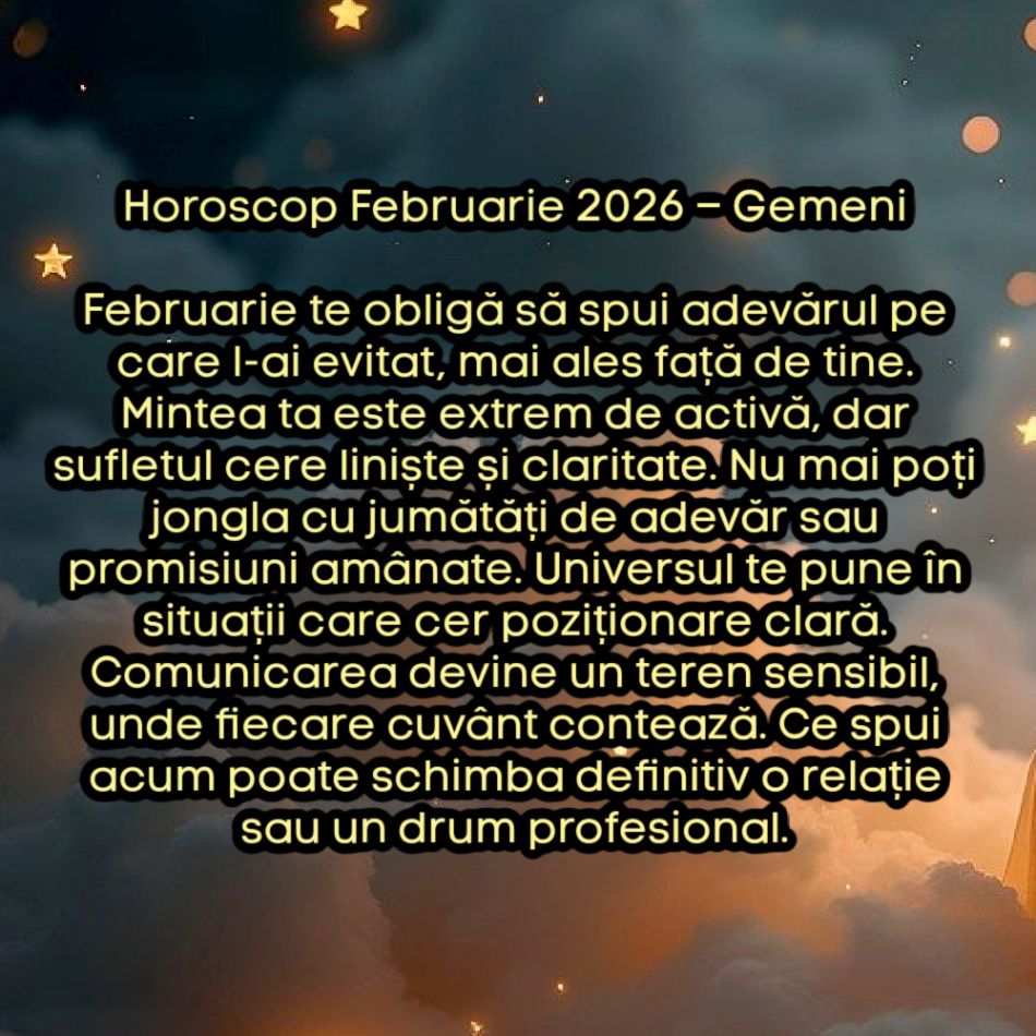 Horoscop Februarie 2026: Universul nu mai negociază. Sufletele sunt testate, alegerile devin definitive