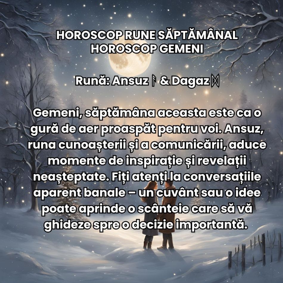 Horoscop Rune săptămâna 9-15 decembrie 2024  - Runele ne spun: „Capul sus, căci Mercur iese din retrograd! Ne redresăm rapid!”