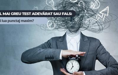Cel mai greu test ADEVARAT sau FALS: Poti lua punctaj maxim?