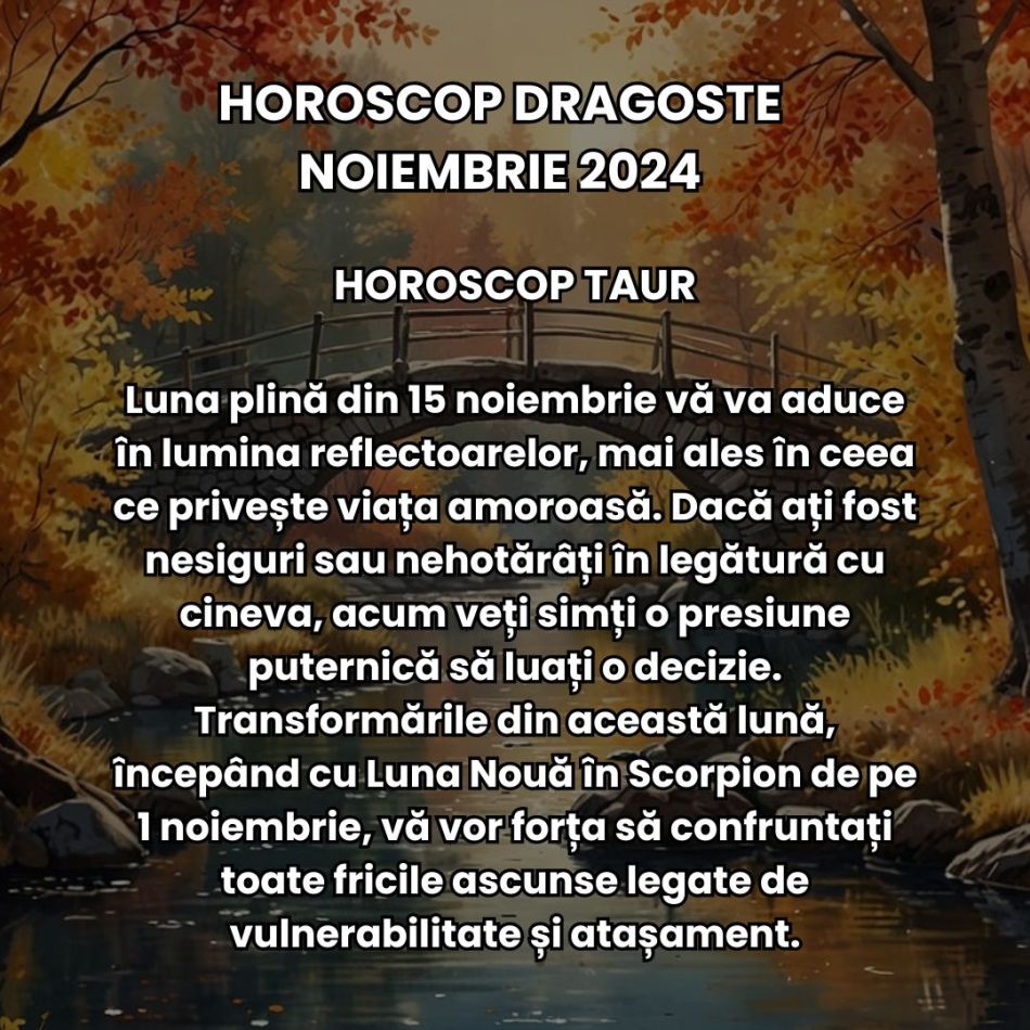Horoscop dragoste noiembrie 2024: Realinierea karmică ne aduce o perioadă romantică de-o intensitate aproape electrică