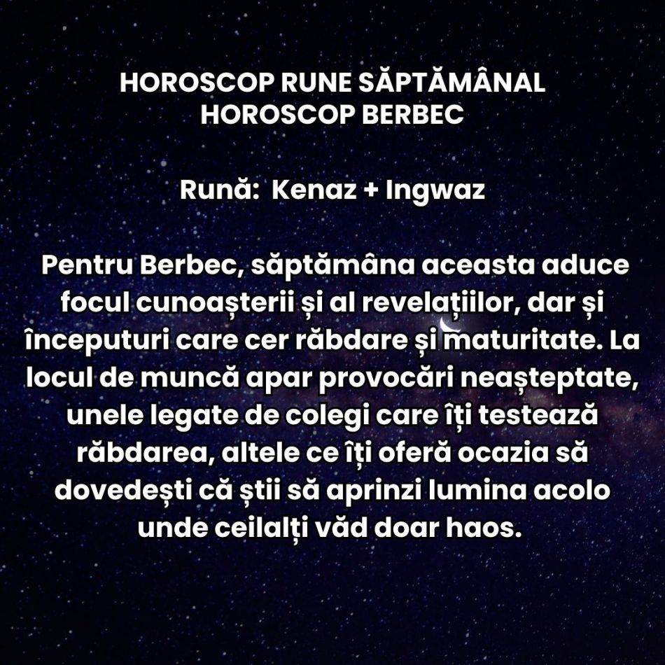Horoscop Rune săptămâna 20-26 octombrie 2025: Cerem dreptate, armonie și compasiune! Instinctul ne conduce spre eliberare!