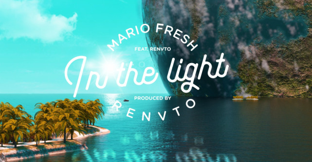 După hit-ul verii, 'Necesar', Mario Fresh și Renvto continuă colaborarea și lansează 'In The Light'