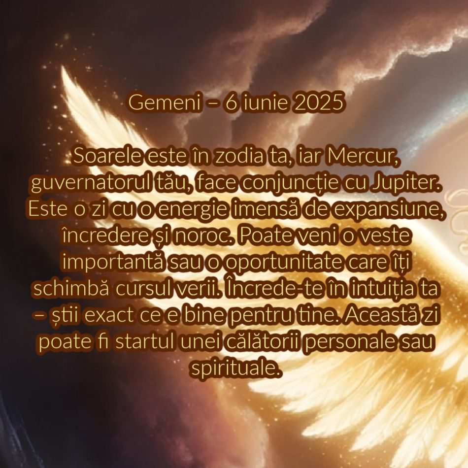 Ziua de aur: Care este ziua cu cel mai mare impact din iunie 2025, în funcție de zodie