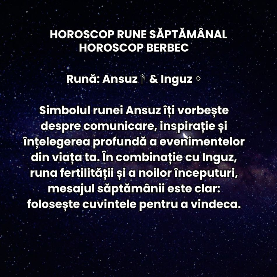 Horoscop Rune săptămâna 23-29 decembrie 2024: Cum se anunță sfârșitul de an pentru fiecare zodie?