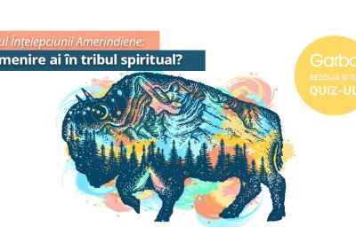 Testul Intelepciunii Amerindiene: Ce menire ai in tribul spiritual? 