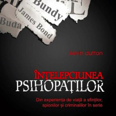 Înțelepciunea psihopatilor