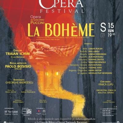 La Bohème la Bucharest Opera Festival, pe 15 iunie, cu Teatrul Naţional de Operă şi Operetă „Nae Leonard” din Galaţi