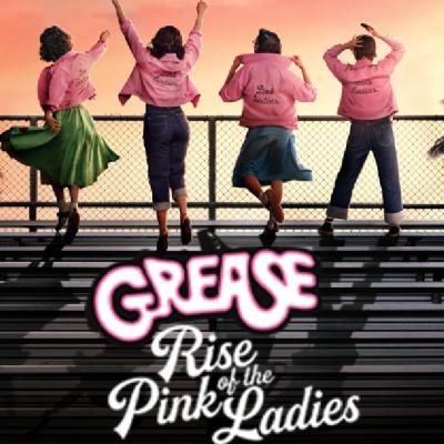 GREASE: RISE OF THE PINK LADIES. Afla cand va aparea pe micile ecrane
