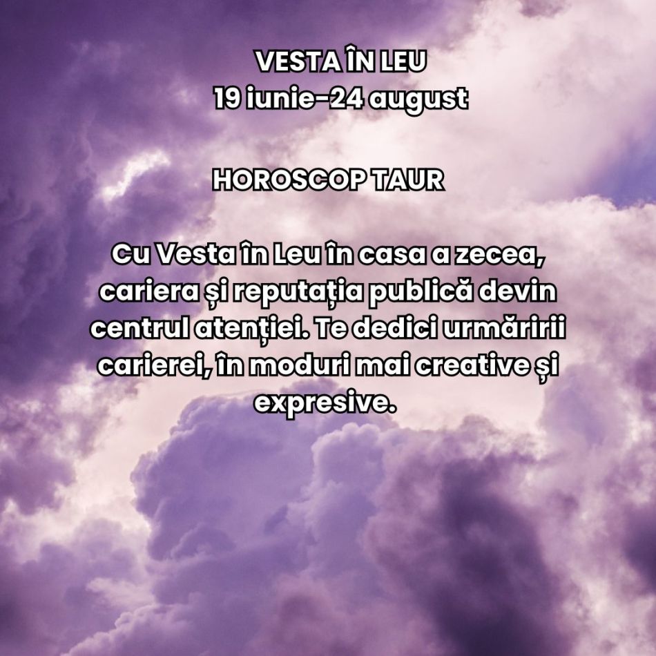 Vara pasiunii celor o mie de sori: Asteroidul intimității sacre, Vesta, se mută în Leul înflăcărat între 19 iunie și 24 august 