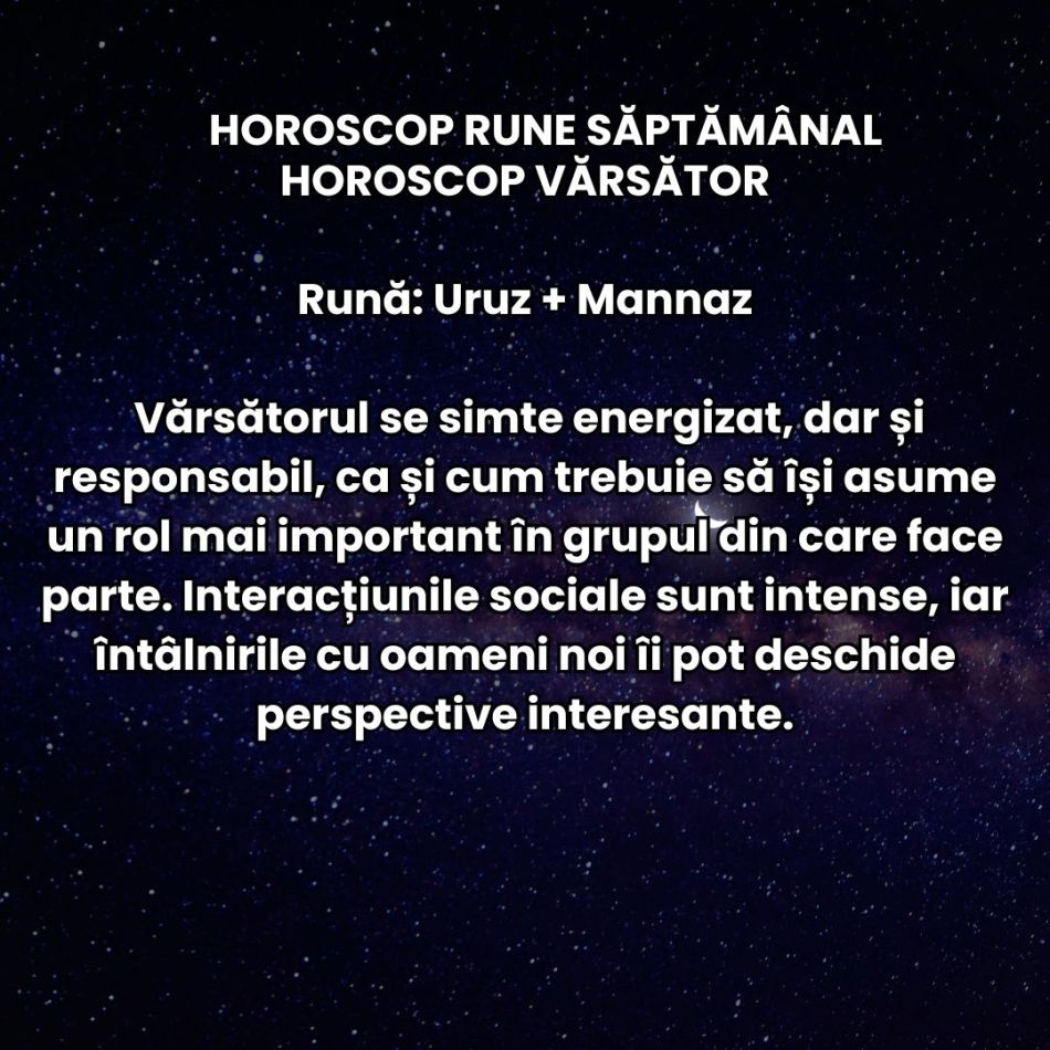 Horoscop Rune săptămâna 27 aprilie-3 mai: Visăm mai mult, dar ni se cere și mai multă disciplină. Trăim cu entuziasm și confuzie